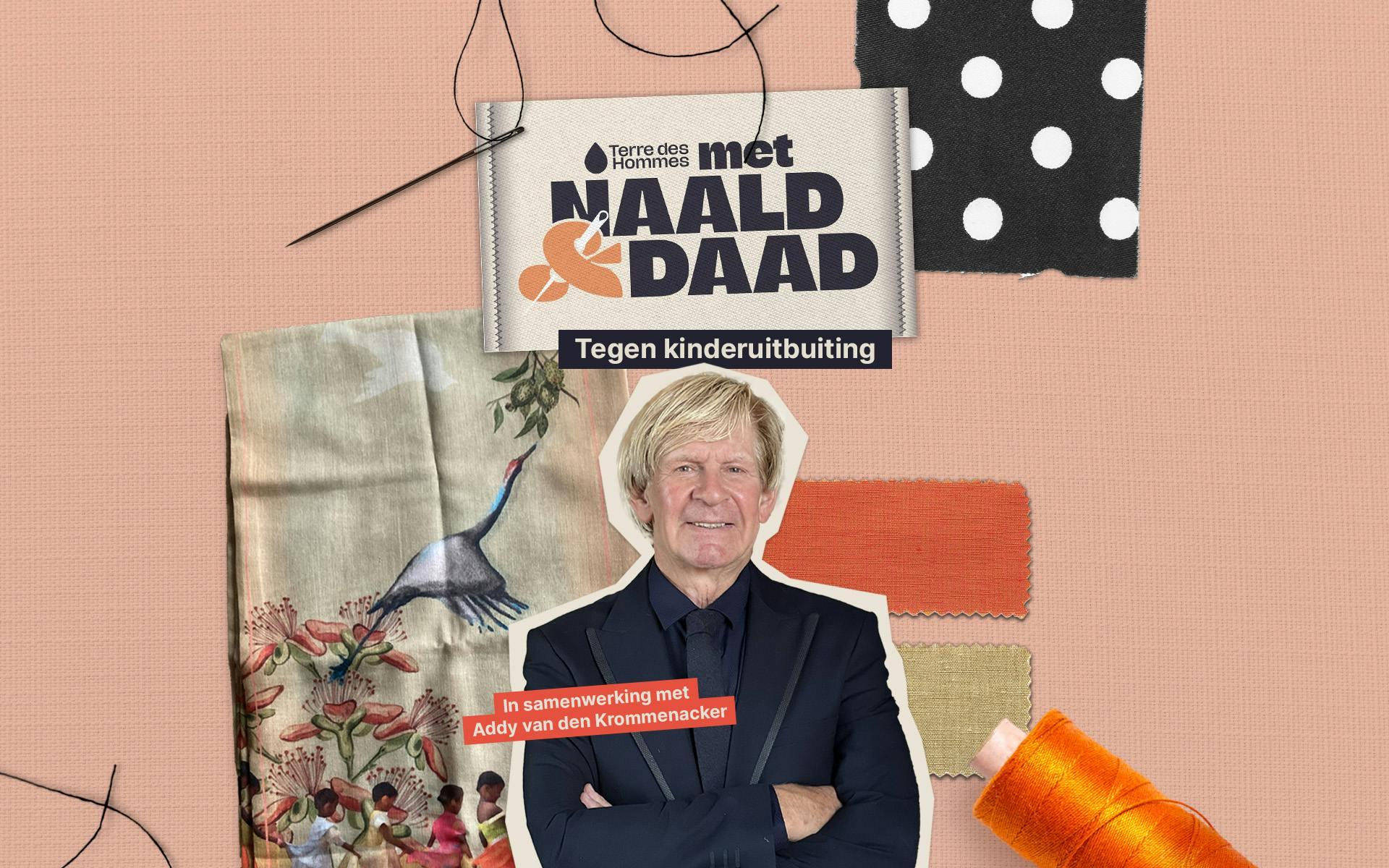 Met Naald en Daad-campagne in samenwerking met couturier Addy van den Krommenacker.